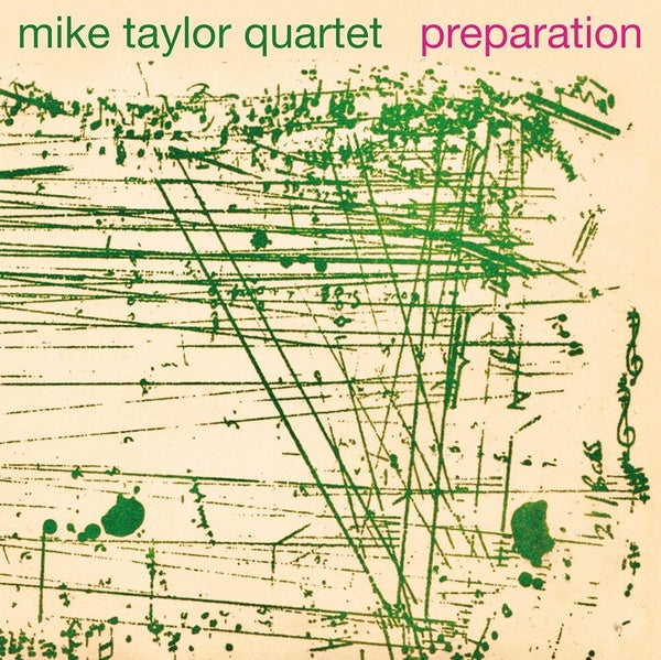 MIKE TAYLOR QUARTET - Preparation Vinyl LP