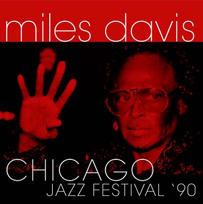 Miles Davis - Chicago Jazz Festival '90 CD CD