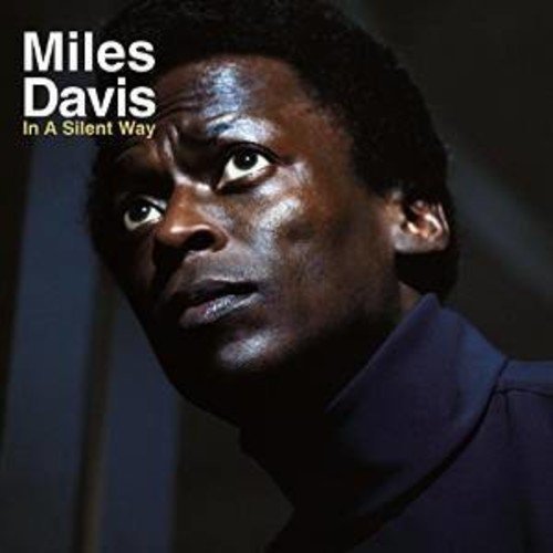 Miles Davis - In A Silent Way Vinyl