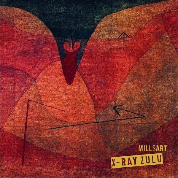 MILLSART - X-Ray Zulu Vinyl 12"