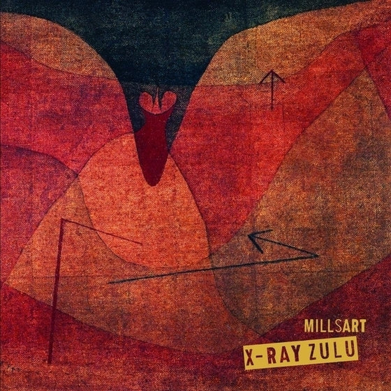 MILLSART - X-Ray Zulu Vinyl 12"