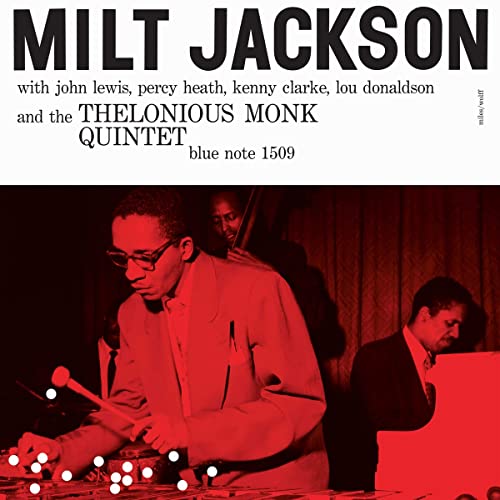 Milt Jackson - Milt Jackson And The Thelonious Monk Quintet [Blue Note Classic Vinyl Series] [LP] Vinyl