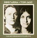 MIMI FARINA/TOM JANS - Case Western Reserve 8th April 1972 CD CD