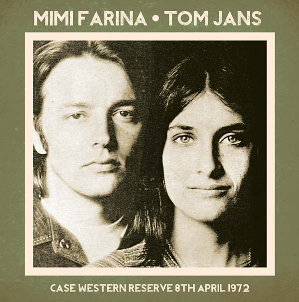 MIMI FARINA/TOM JANS - Case Western Reserve 8th April 1972 CD CD