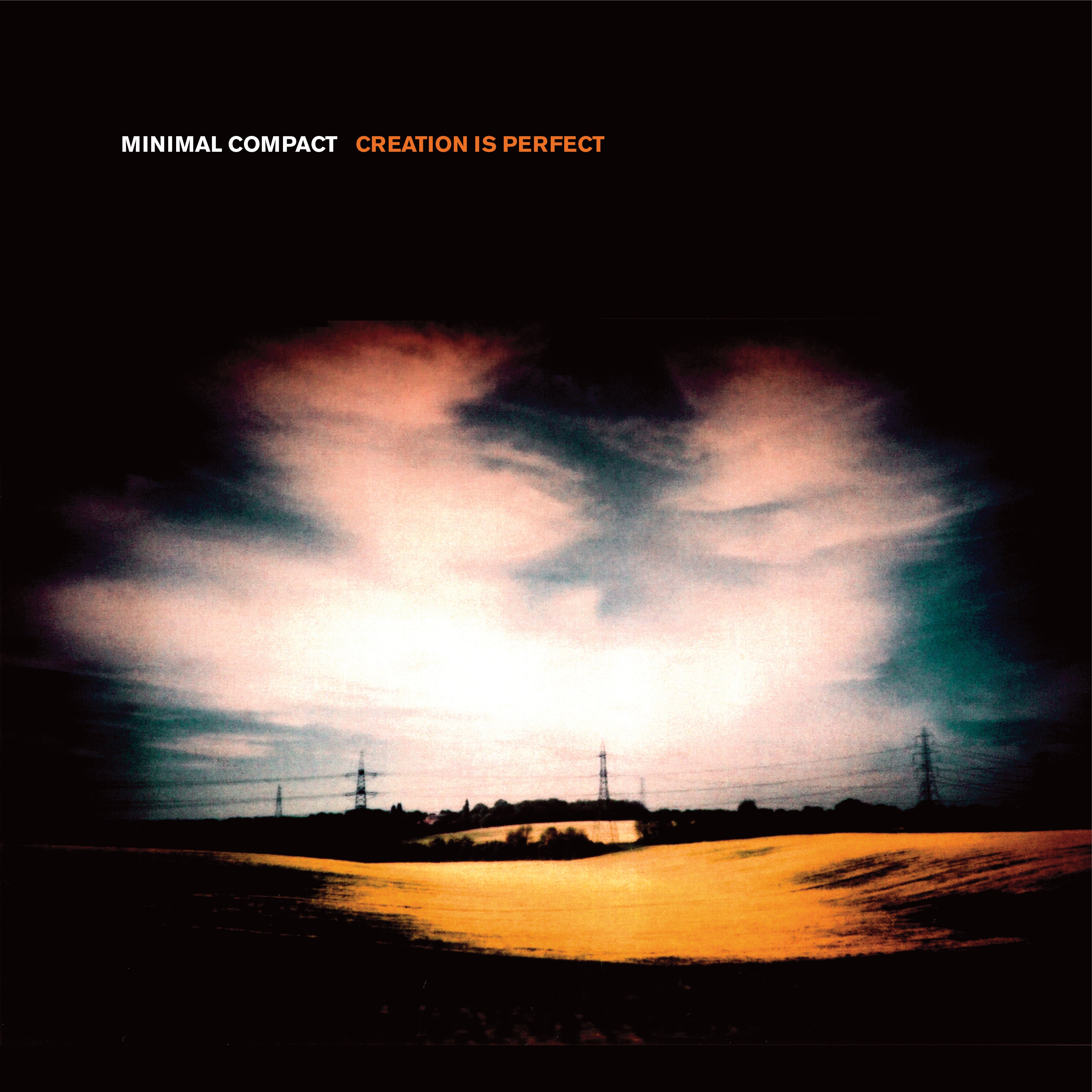 Minimal Compact - Creation is Perfect Vinyl LP