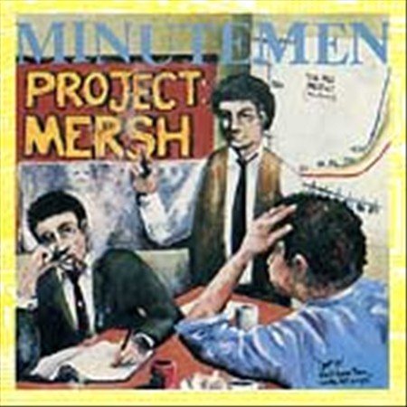 Minutemen - Project: Mersh Vinyl