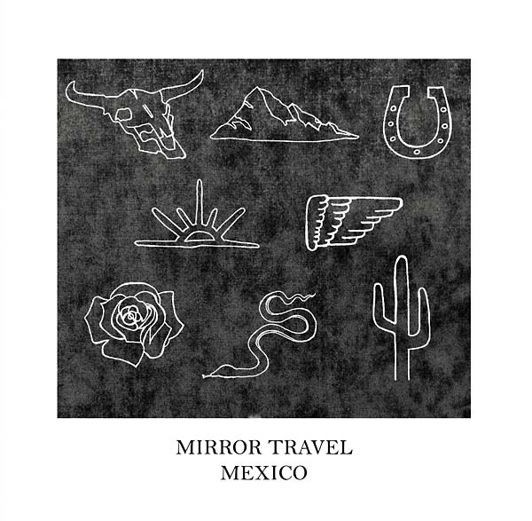 MIRROR TRAVEL - Mexico Vinyl 10"