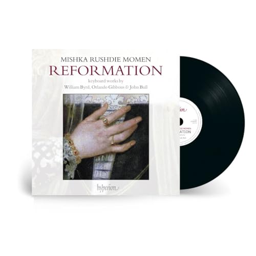 Mishka Rushdie Momen - Reformation: Keyboard Works By Byrd, Gibbons, Bull & Sweelinck [Lp] Vinyl