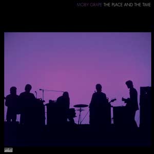 Moby Grape - The Place and the Time Vinyl 2-LP