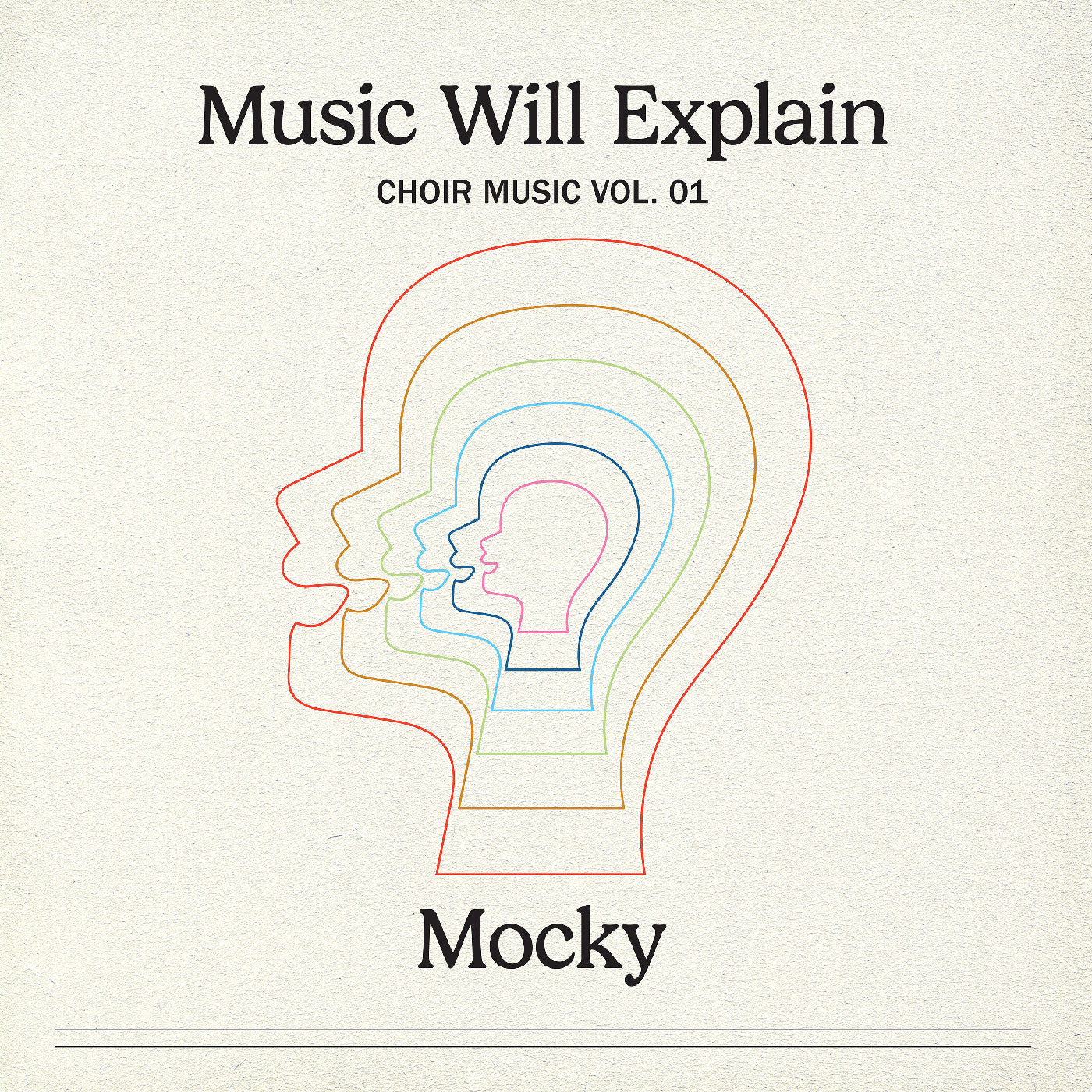 MOCKY - Music Will Explain (Choir Music Vol. 1) Vinyl