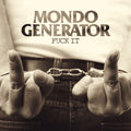 MONDO GENERATOR - Fuck It CD CD