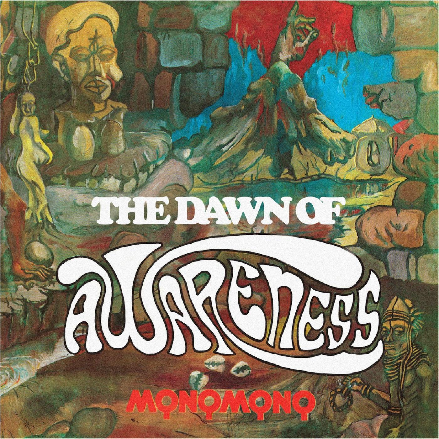 Monomono - Dawn Of Awareness Vinyl 140g vinyl, slip sleeve