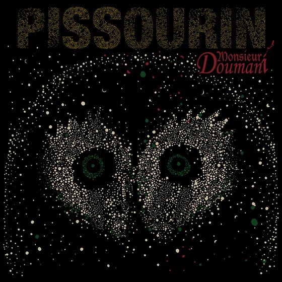 MONSIEUR DOUMANI - Pissourin CD