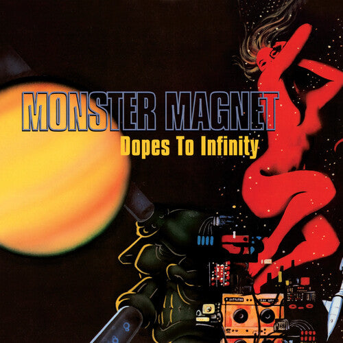 Monster Magnet - Dopes To Infinity (Reissue) (2 Lp's) Vinyl