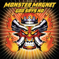 Monster Magnet - God Says No (Reissue) (2 Lp's) Vinyl