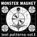 Monster Magnet - Test Patterns, Vol. 1 Vinyl LP