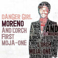 MORENO AND L'ORCH FIRST MOJA-ONE - Danger Girl Vinyl 10"