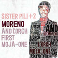 MORENO AND L'ORCH FIRST MOJA-ONE - Sister Pili + 2 CD CD
