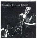 Morphine - Bootleg Detroit (Rsd 4.12.25) Vinyl
