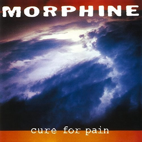 Morphine - Cure For Pain (180 Gram Vinyl) [Import] Vinyl