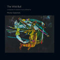 MORTON SUBOTNICK - The Wild Bull Vinyl LP