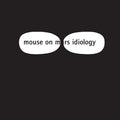 Mouse On Mars - Idiology (Indie Exclusive White Vinyl) Vinyl