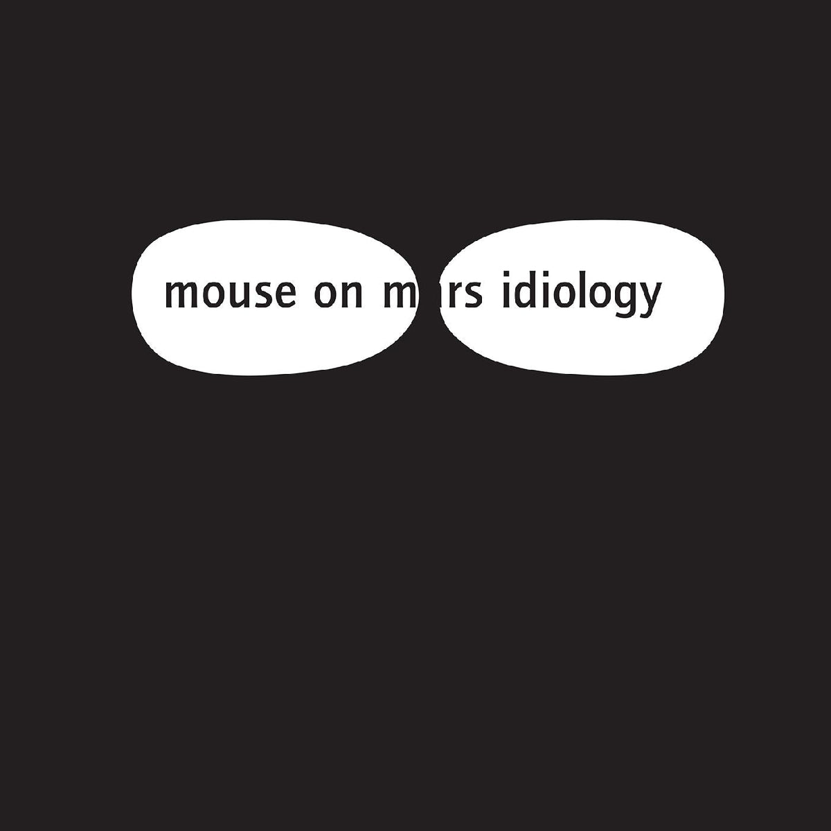 Mouse On Mars - Idiology (Indie Exclusive White Vinyl) Vinyl
