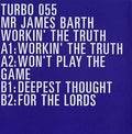 MR JAMES BARTH - Workin' The Truth Vinyl 12"