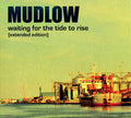 MUDLOW - Waiting For The Tide To Rise CD CD