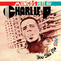 MUNGO'S HI-FI FEAT. CHARLIE P - You See Me Star CD CD