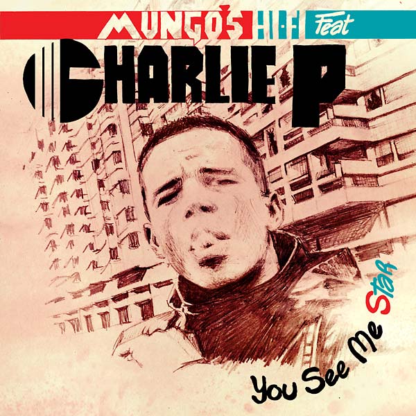 MUNGO'S HI-FI FEAT. CHARLIE P - You See Me Star CD CD