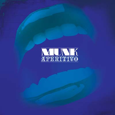 MUNK - Aperitivo CD