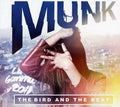 MUNK - The Bird And The Beat CD CD