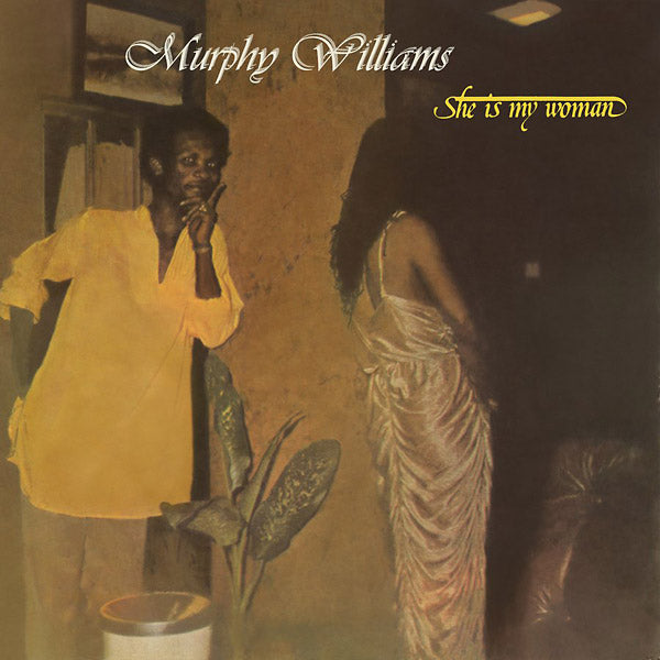 MURPHY WILLIAMS - She Is My Woman Vinyl LP