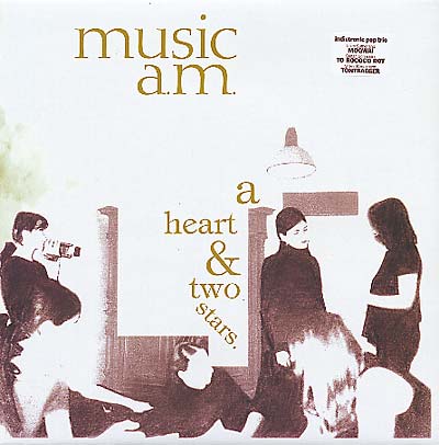 MUSIC A.M. - A Heart & Two Stars Vinyl LP