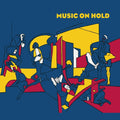 MUSIC ON HOLD - 30 Minutes Of Vinyl LP