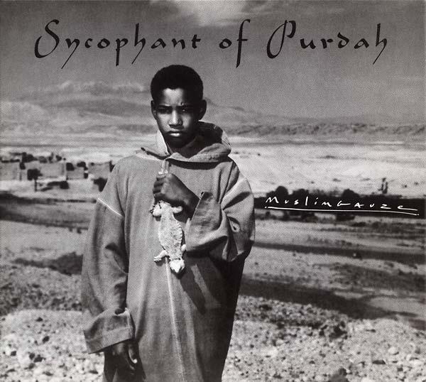 MUSLIMGAUZE - Sycophant of Purdah CD CD
