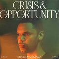 MYELE MANZANZA - Crisis & Opportunity, Vol.2 - Peaks Vinyl LP