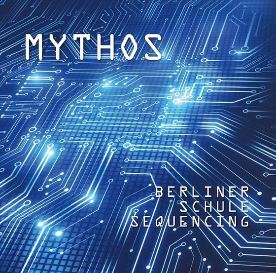 MYTHOS - Berliner Schule Sequencing CD