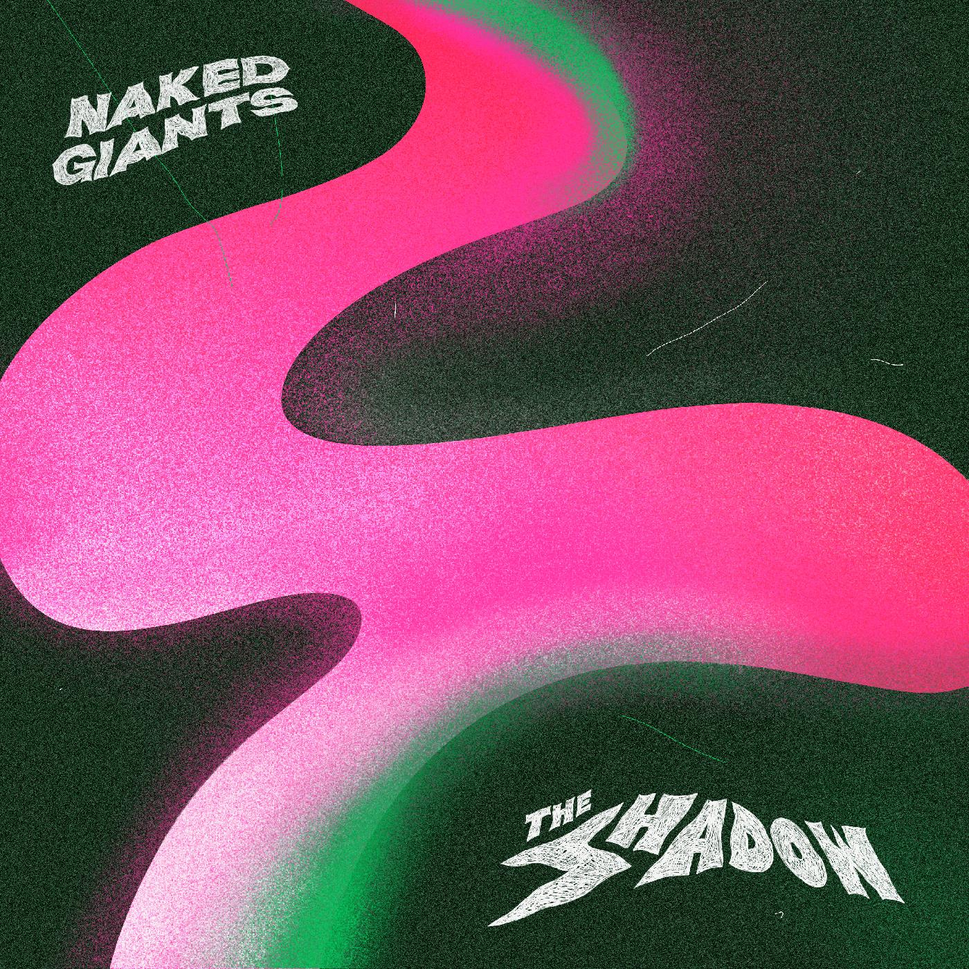 Naked Giants - The Shadow Vinyl 12" Vinyl 50g black Vinyl, Jacket