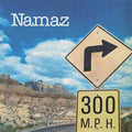 NAMAZ - 300 M.P.H. Vinyl LP