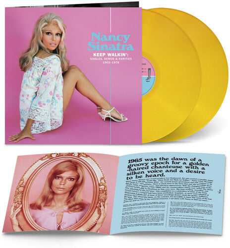 Nancy Sinatra - Keep Walkin': Singles, Demos & Rarities 1965-1978 (Colored Vinyl, Yellow, Booklet, Gatefold LP Jacket) Vinyl
