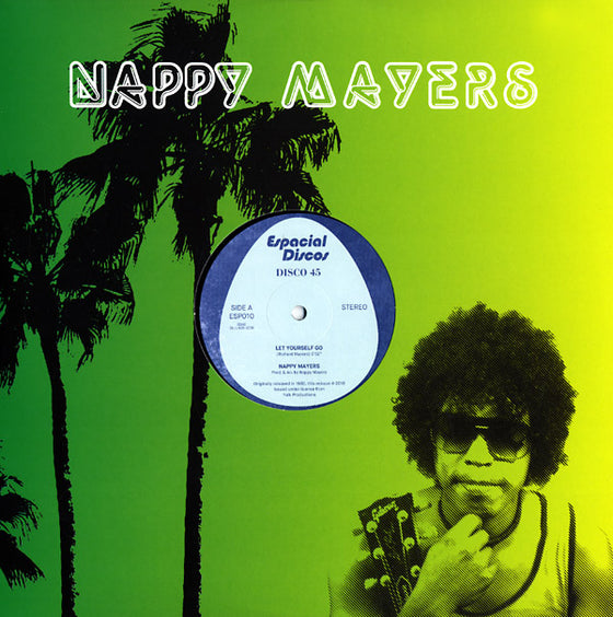 NAPPY MAYERS - Let Yourself Go Vinyl 12"