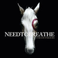 NEEDTOBREATHE - The Outsiders [Crystal Clear Vinyl] Vinyl