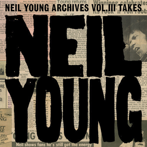 Neil Young - Neil Young Archives Vol. III Takes (2 Lp) Vinyl