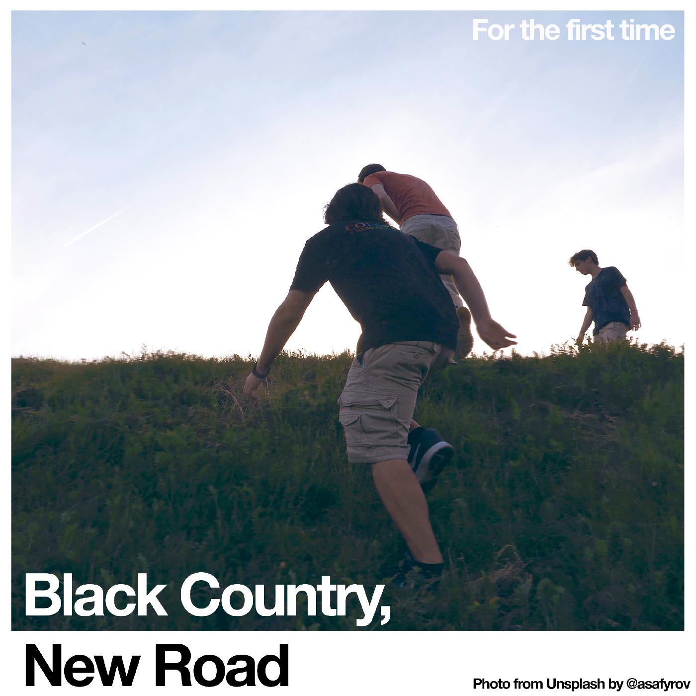 New Road Black Country - For the first time Vinyl LP  1x 140g black vinyl, 350gsm cardboard 12 colour sleeve with matte finish , White paper inner [