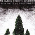 Newfound Interest In Connecticut - Tell Me About The Long Dark Path Home Vinyl