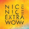 Nice Nice - One Hit 7" Vinyl 7" Vinyl