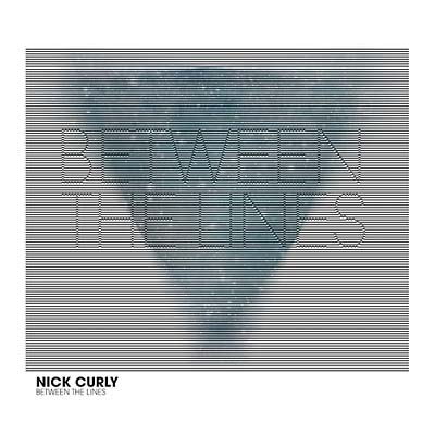 NICK CURLY - Between The Lines CD CD