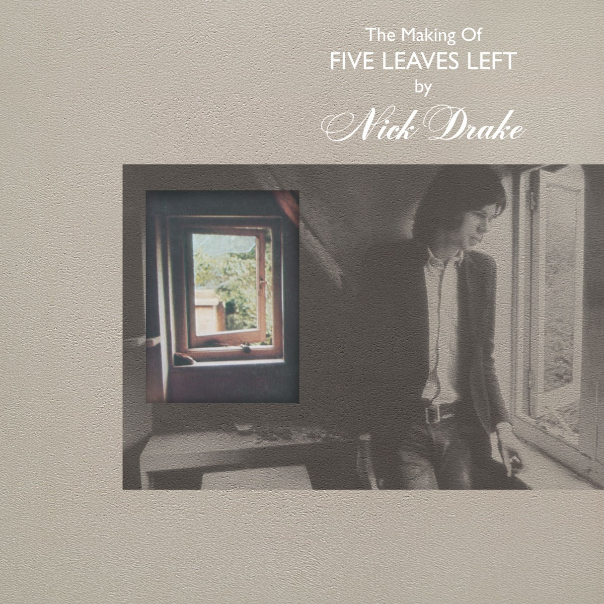 Nick Drake - The Making Of Five Leaves Left [4LP] Vinyl